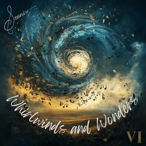 Whirlwinds and Wonders