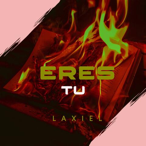 ERES TU