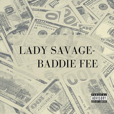 Baddie fee