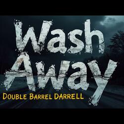 Wash Away