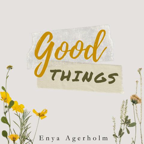 Good Things