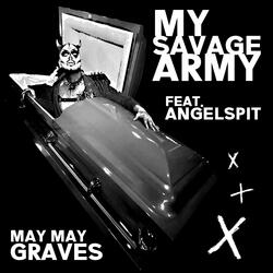 My Savage Army (feat. Angelspit)