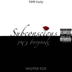 Subconscious / Speaking Out