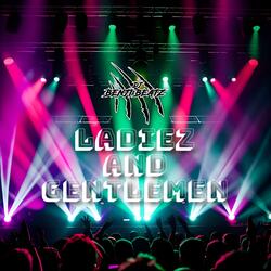 Ladiez and Gentlemen (Radio Edit)