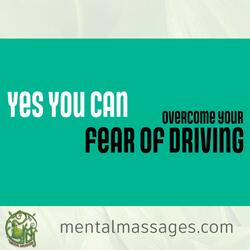 Overcome Your Fear Of Driving