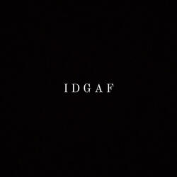 IDGAF