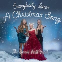 Everybody Loves A Christmas Song