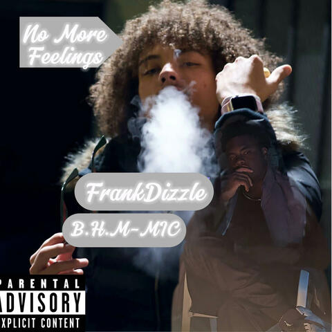 No More Feelings (feat. Frankdizzle)