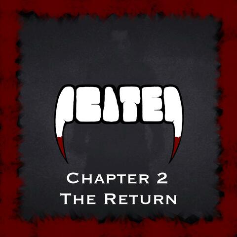 Chapter 2: The Return