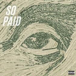 So Paid (feat. Nasiah2x)