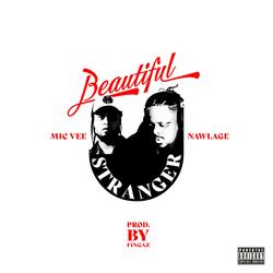 Beautiful Stranger (feat. Nawlage)
