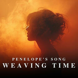 Weaving Time | Penelope's song