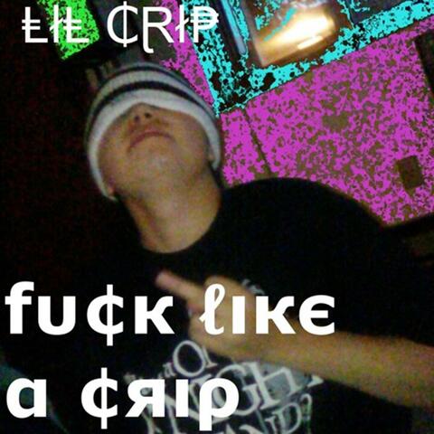 Fuck Like A Crip