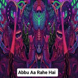 Abbu Aa Rahe Hai Dj Ikka Mauranipur Dj Sumit Jhansi