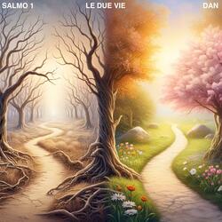 Salmo 1 (Le Due Vie)