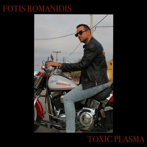 Toxic Plasma