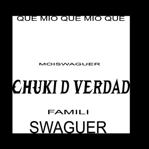 Moiswaguer Chuki D Verdad