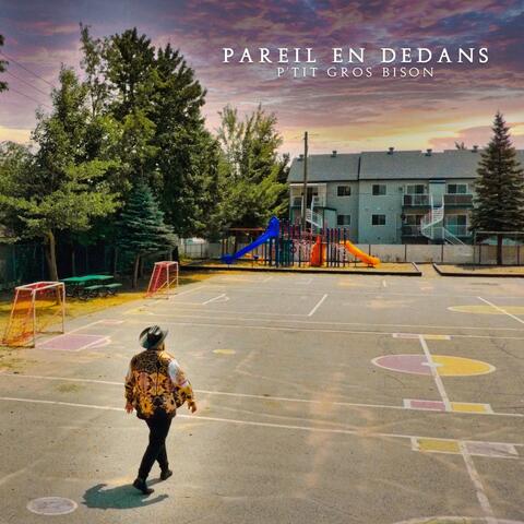 Pareil en dedans