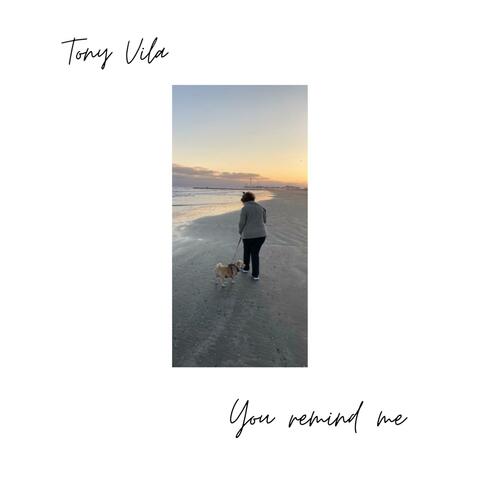 You Remind Me