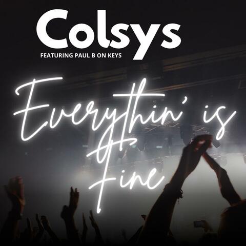 Everythin' is Fine