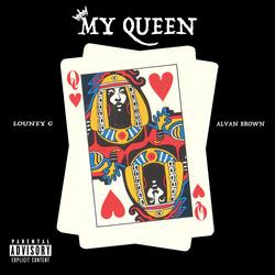 My Queen (feat. Alvan Brown)