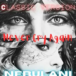 Never Cry Again Rock (Classic Version)