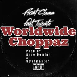 Worldwide Choppaz (feat. Twista)