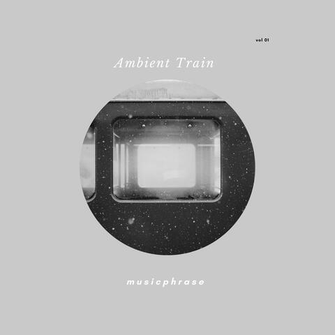 Ambient Train