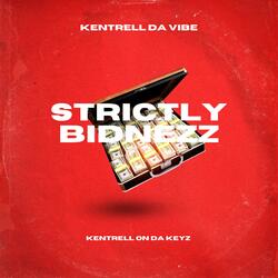 Strictly Bidnezz