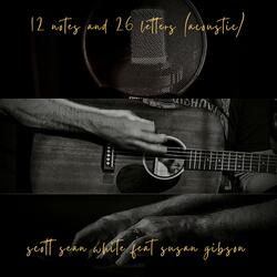 12 Notes and 26 Letters (feat. Susan Gibson) (Acoustic)