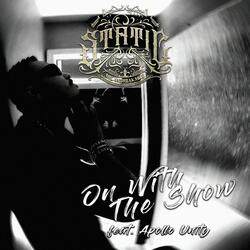 On With The Show (feat. Apollo Unity)