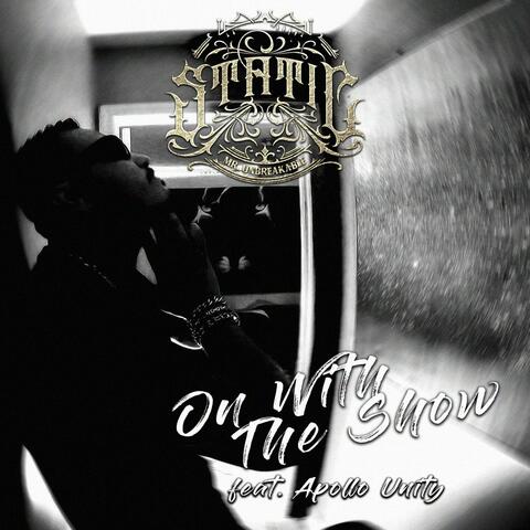 On With The Show (feat. Apollo Unity)