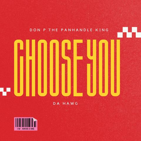 Choose you (feat. Da HAWG)