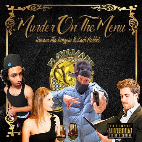 Murder On The Menu (feat. Zach Rabbit)