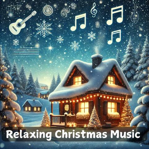 Relaxing Christmas Music (Vol 1)