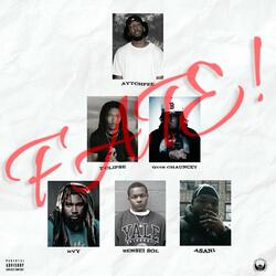It's Fate! (feat. Nvy, T Clipse, Sensei Sol, Asani & Quis Chauncey)