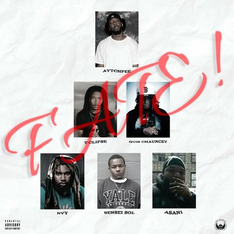 It's Fate! (feat. Nvy, T Clipse, Sensei Sol, Asani & Quis Chauncey)