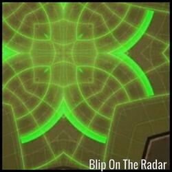 Blip On The Radar