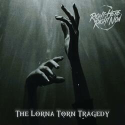 The Lorna Torn Tragedy