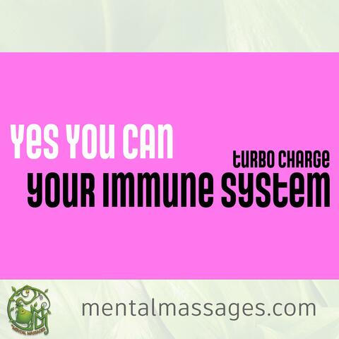 Turbo Charge Your Immune System