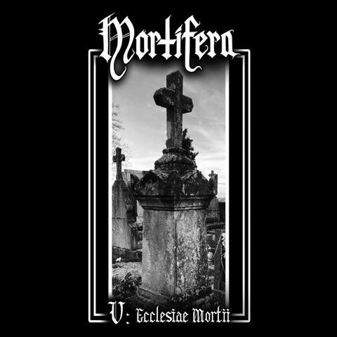 V: Ecclesiae Mortii