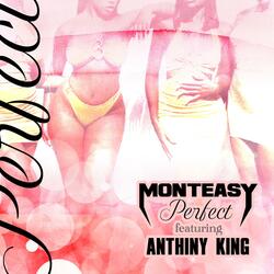 Perfect (feat. Anthiny King)