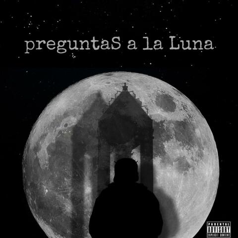 PreguntaS a la Luna