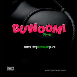 Buwoomi (feat. Ray G & Selecta Jeff) (Remix)