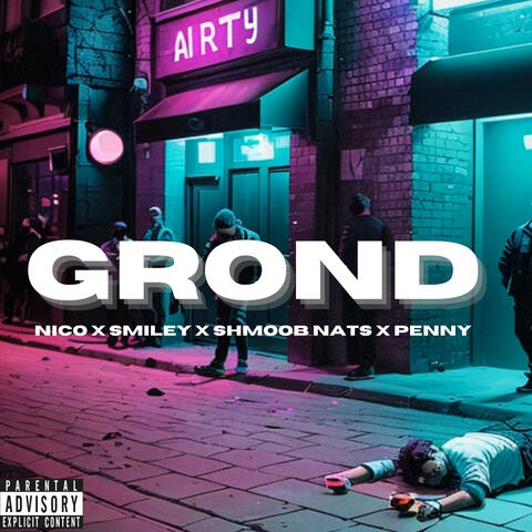 Grond (feat. SMILEY263, Shmoob Nats & Penny Beats)