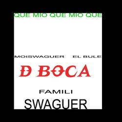 D Boca Moiswaguer x El Bule