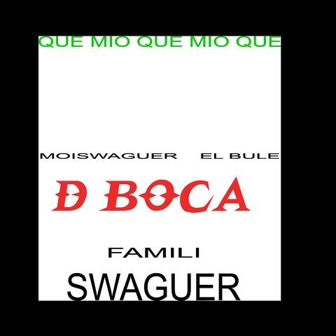 D Boca Moiswaguer x El Bule