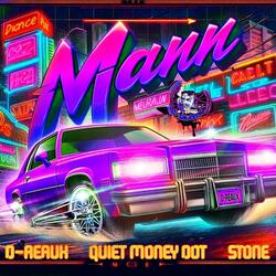 Mann (feat. D-Reaux, Quiet Money Dot & Stone) (Slowed & Chopped)