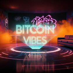Bitcoin Vibes