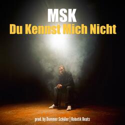Du kennst mich nicht